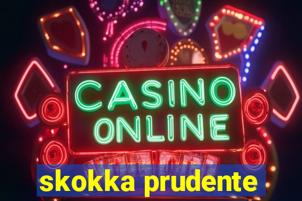 skokka prudente